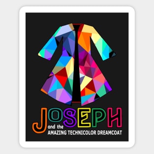 Joseph and the Amazing Technicolor Dreamcoat - Design #1 Magnet